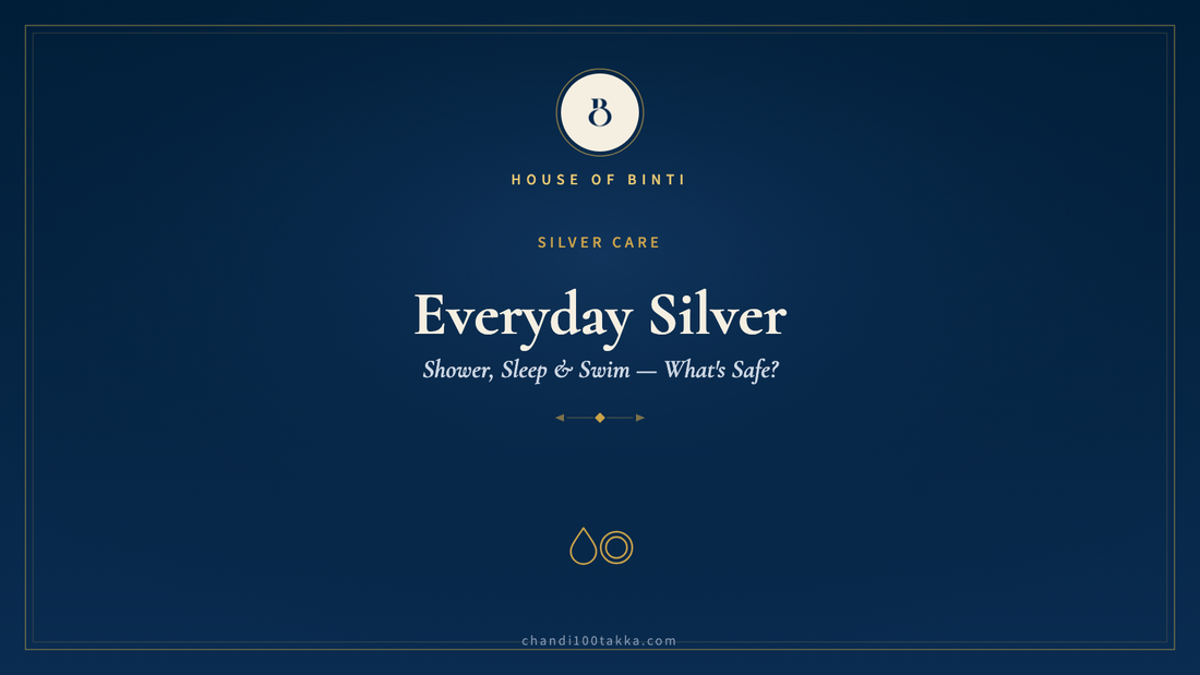 Everyday silver — can you shower, sleep and swim in 925 silver, House of Binti
